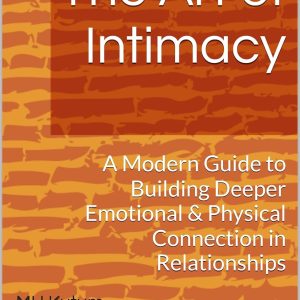 The Art of Intimacy